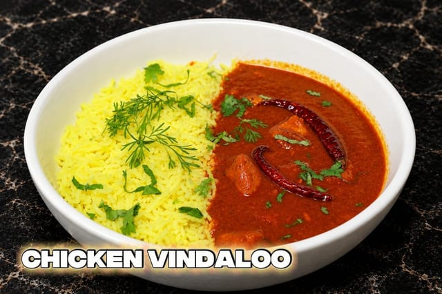 Chicken Vindaloo (Curry).
